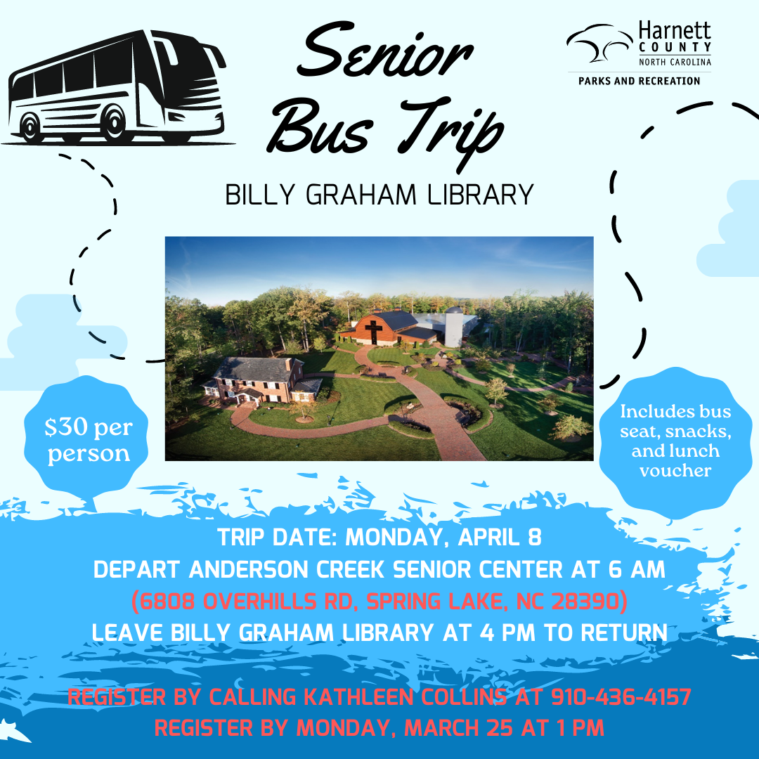 Anderson Creek Senior Center Bus Trip- Billy Graham Library