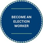 Becoming an Election Worker -button