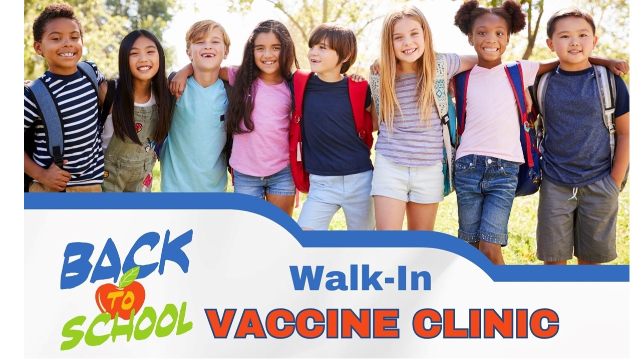 Back to School Walk-In Vaccine Clinic