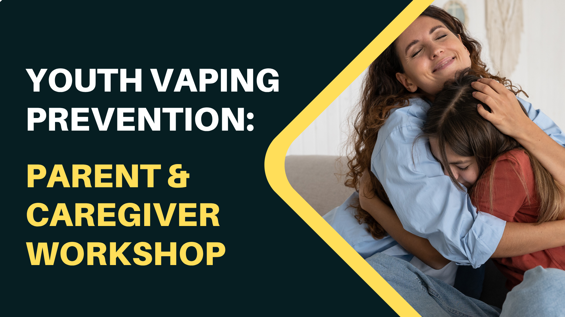 Youth Vaping Prevention: Parent & Caregiver Workshop